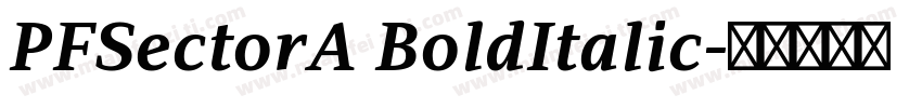 PFSectorA BoldItalic字体转换
